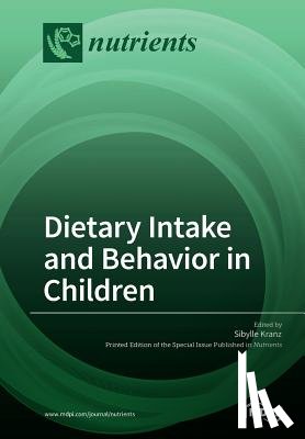 Kranz, Sibylle - Dietary Intake and Behavior in Children