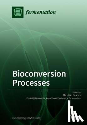 Kennes, Christian - Bioconversion Processes