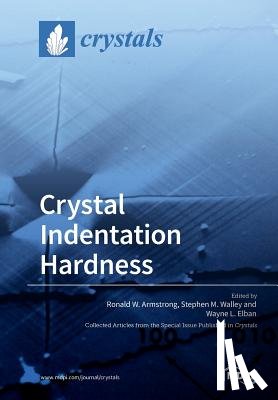 Armstrong, Ronald W. - Crystal Indentation Hardness