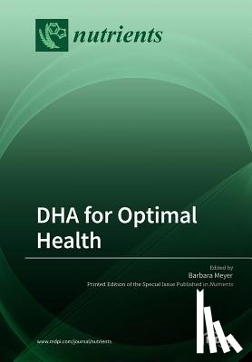 Meyer, Barbara - DHA for Optimal Health