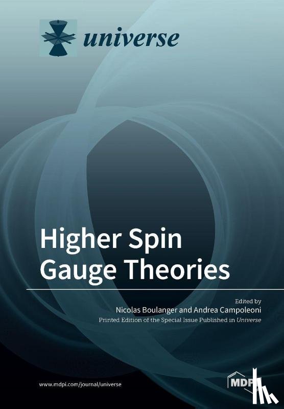 Boulanger, Nicolas - Higher Spin Gauge Theories