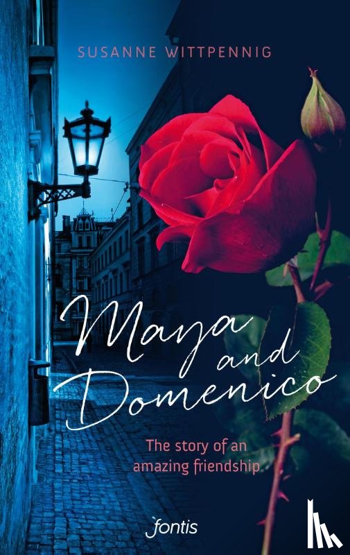 Wittpennig, Susanne - Maya and Domenico: The story of an amazing friendship