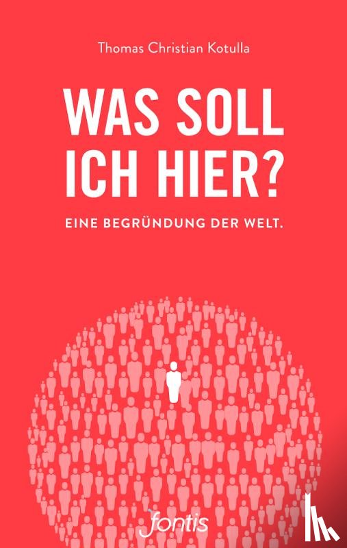 Kotulla, Thomas Christian - Was soll ich hier?