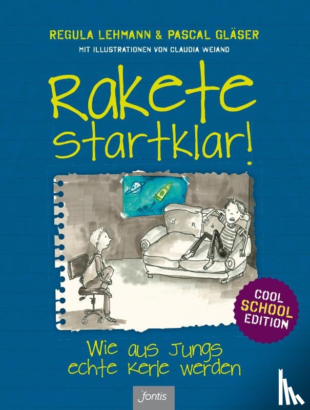 Lehmann, Regula, Gläser, Pascal - Rakete startklar!