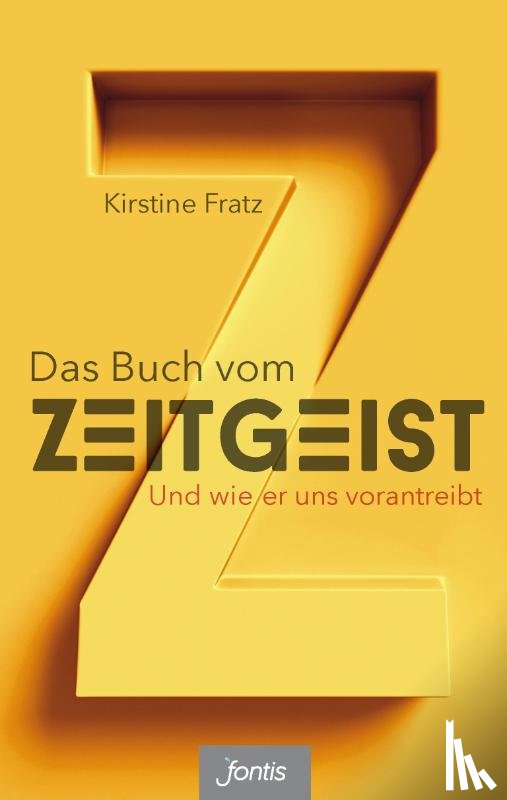 Fratz, Kirstine - Das Buch vom Zeitgeist