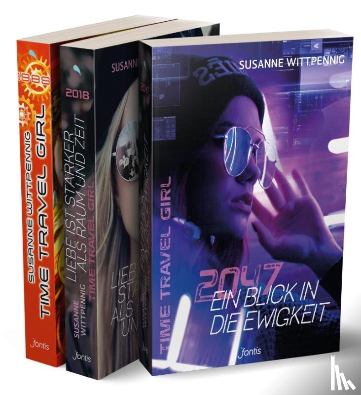 Wittpennig, Susanne - Time Travel Girl - Die komplette Trilogie