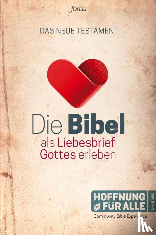  - Die Bibel als Liebesbrief Gottes erleben