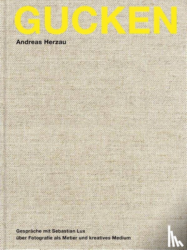 Herzau, Andreas - Gucken