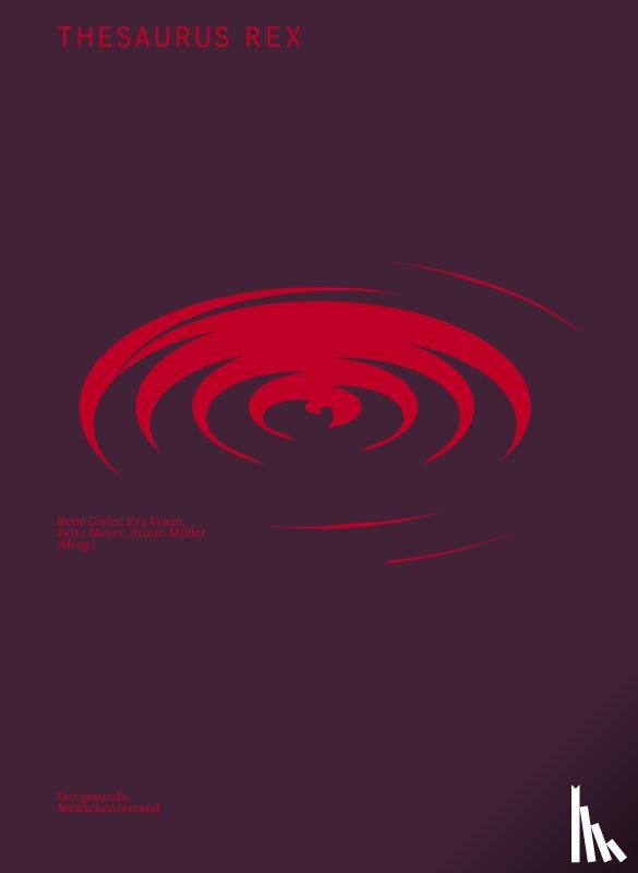 Gisler, René - Thesaurus rex