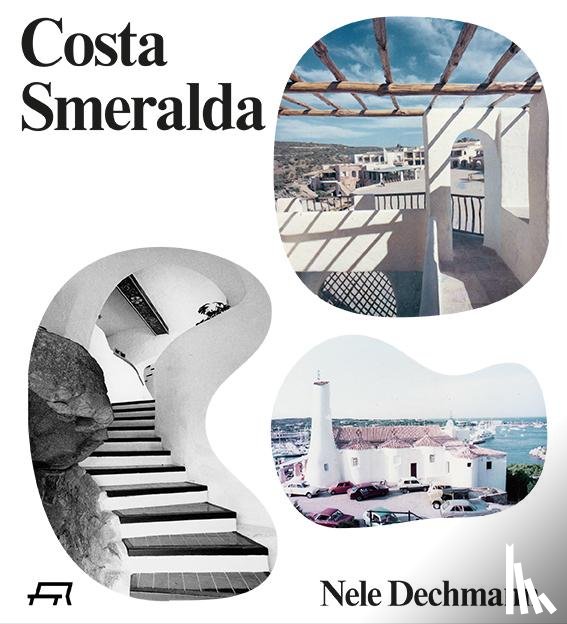 Dechmann, Nele - Costa Smeralda