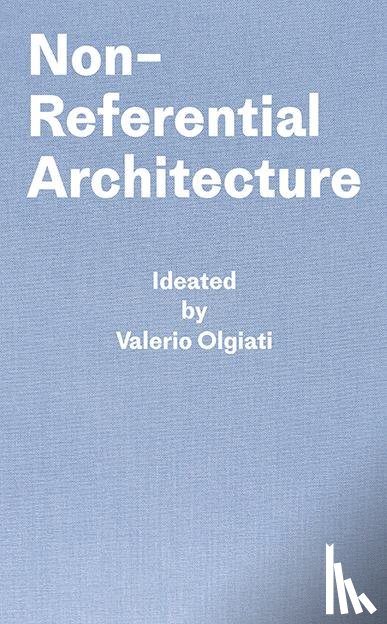 Breitschmid, Markus - Non-Referential Architecture