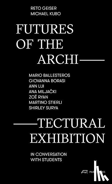  - Futures of the Architectural Exhibition