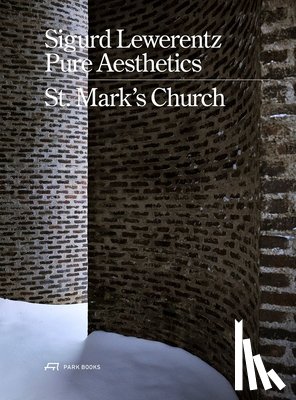  - Sigurd Lewerentz – Pure Aesthetics