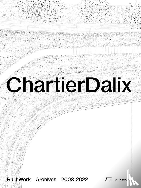 - ChartierDalix. Built Work, Archives