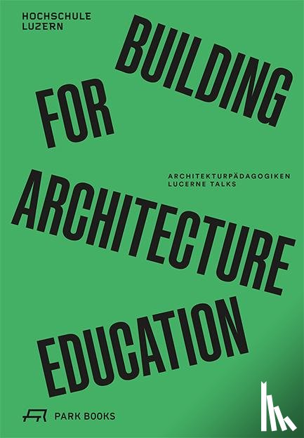  - Building for Architecture Education