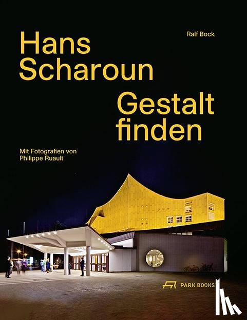 Bock, Ralf - Hans Scharoun