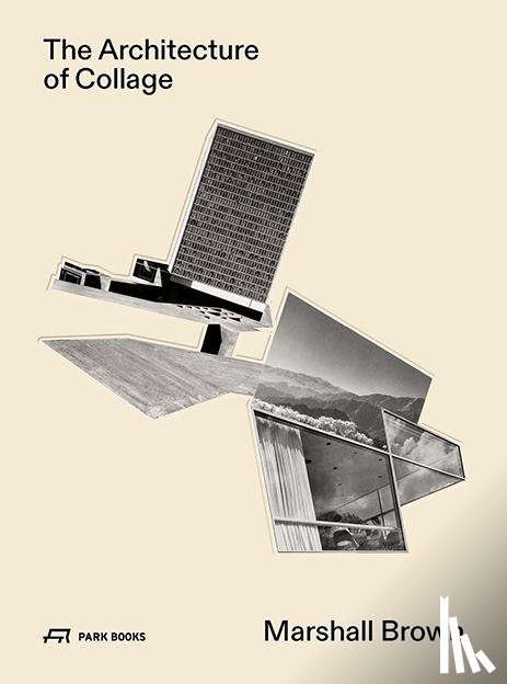  - The Architecture of Collage