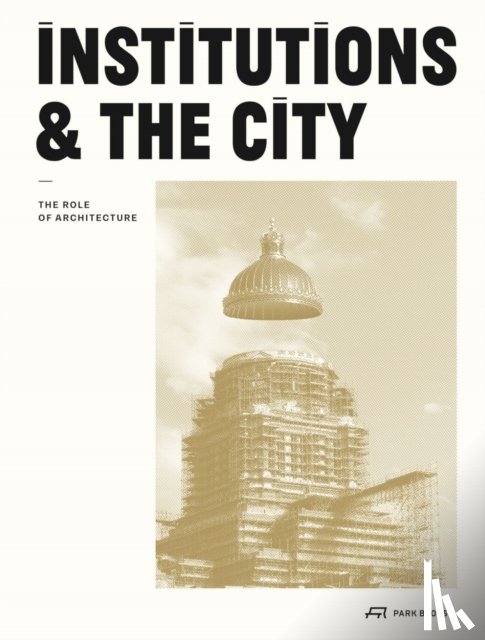  - Institutions and the City