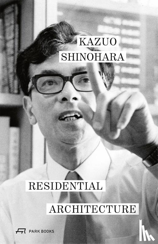 Shinohara, Kazuo - Residential Architecture