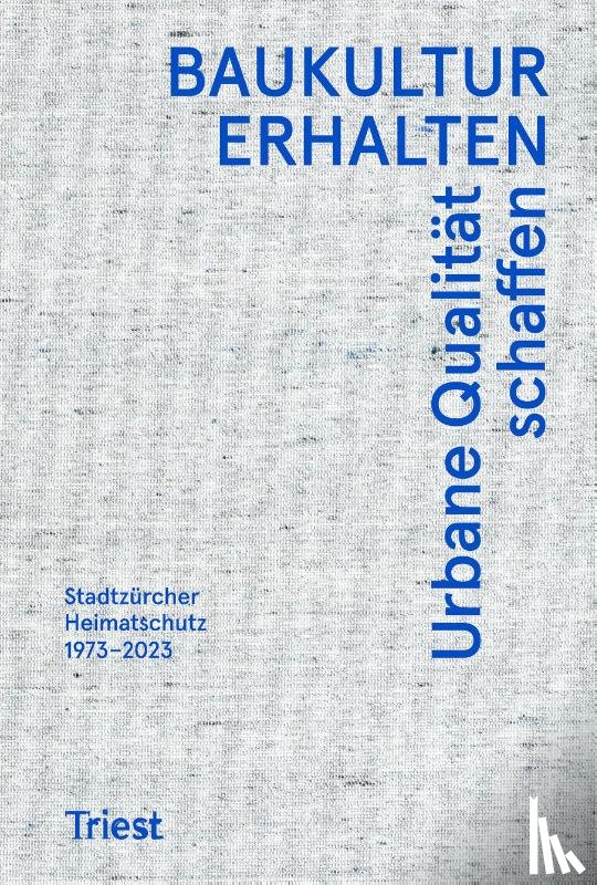  - Baukultur erhalten. Urbane Qualität schaffen