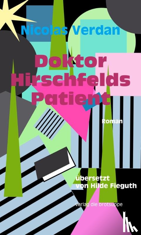 Verdan, Nicolas - Doktor Hirschfelds Patient