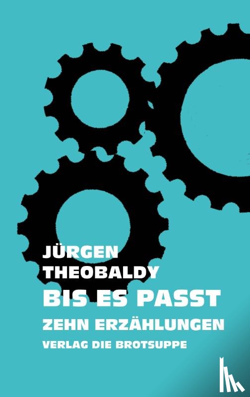 Theobaldy, Jürgen - BIS ES PASST