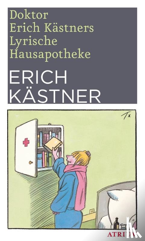 Kästner, Erich - Doktor Erich Kästners Lyrische Hausapotheke