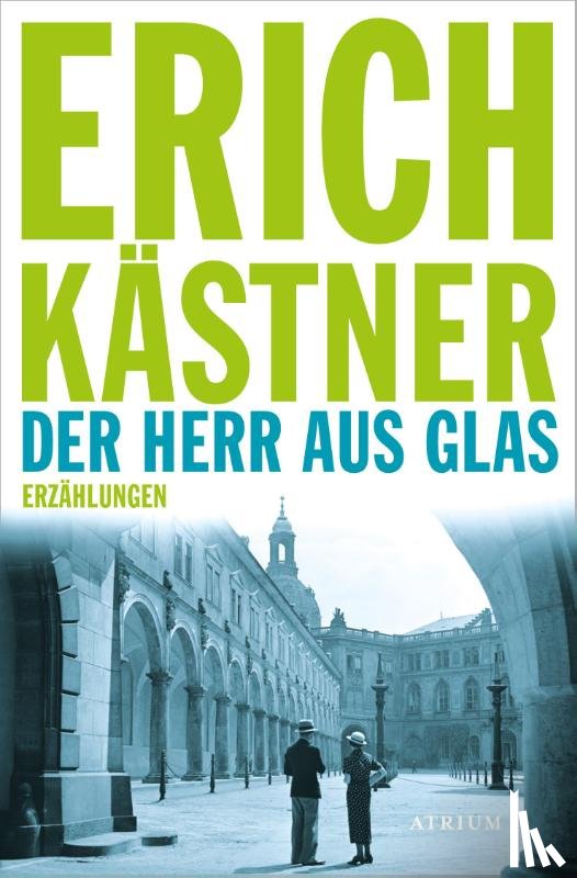 Kästner, Erich - Der Herr aus Glas