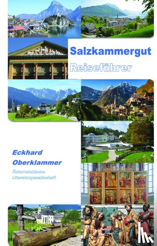 Oberklammer, Eckhard - Salzkammergut Reiseführer