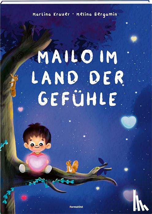 Krauer, Martina - Mailo im Land der Gefühle