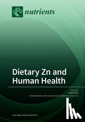 Tako, Elad - Dietary Zn and Human Health