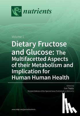 Tappy, Luc - Dietary Fructose and Glucose