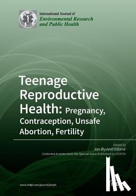 Odland, Jon Øyvind - Teenage Reproductive Health