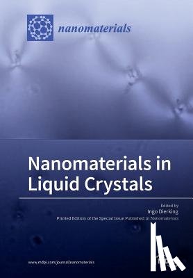 Dierking, Ingo - Nanomaterials in Liquid Crystals