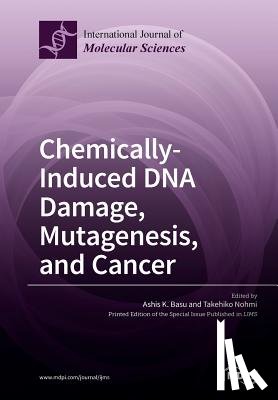 Basu, Ashis K. - Chemically-Induced DNA Damage, Mutagenesis, and Cancer