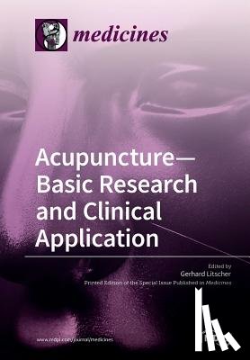 Litscher, Gerhard - Acupuncture-Basic Research and Clinical Application