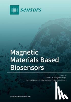 GALIN KURLYANDSKAYA - Magnetic Materials Based Biosensors