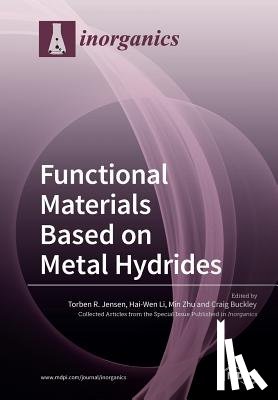 Jensen, Torben R. - Functional Materials Based on Metal Hydrides