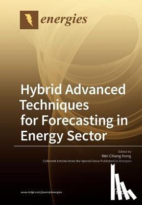 WEI-CHIANG HONG - Hybrid Advanced Techniques for Forecasting in Energy Sector