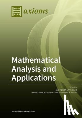 Srivastava, Hari Mohan - Mathematical Analysis and Applications