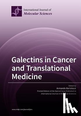 ARMANDO BARTOLAZZI - Galectins in Cancer and Translational Medicine
