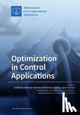 Valencia-Palomo, Guillermo - Optimization in Control Applications