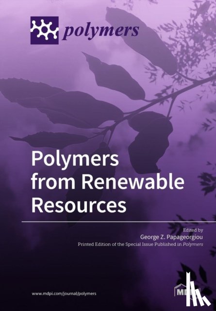  - Polymers from Renewable Resources