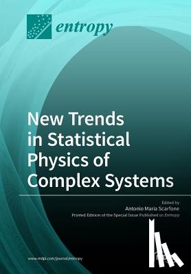 Scarfone, Antonio M. - New Trends in Statistical Physics of Complex Systems