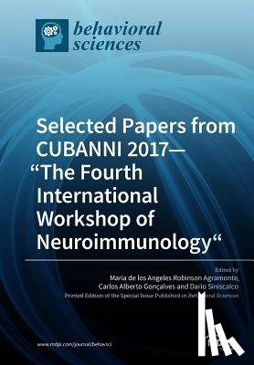 Robinson Agramonte, Maria de Los Angeles - Selected Papers from CUBANNI 2017-The Fourth International Workshop of Neuroimmunology