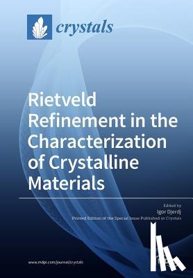 Igor, Djerdj - Rietveld Refinement in the Characterization of Crystalline Materials