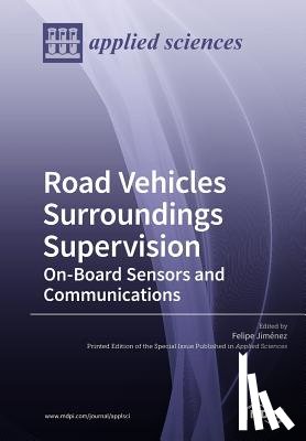 Jiménez, Felipe - RoadVehicles Surroundings Supervision On-Board Sensors and Communications