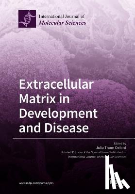 Oxford, Julia Thom - Extracellular Matrix in Development and Disease