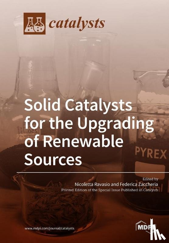 NICOLETTA RAVASIO - Solid Catalysts for the Upgrading of Renewable Sources