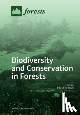 Tomback, Diana F. - Biodiversity and Conservation in Forests